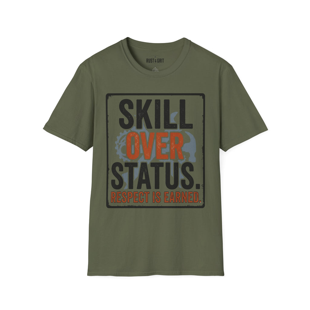 Skill Over Status T-Shirt