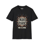 I Make Sparks T-Shirt