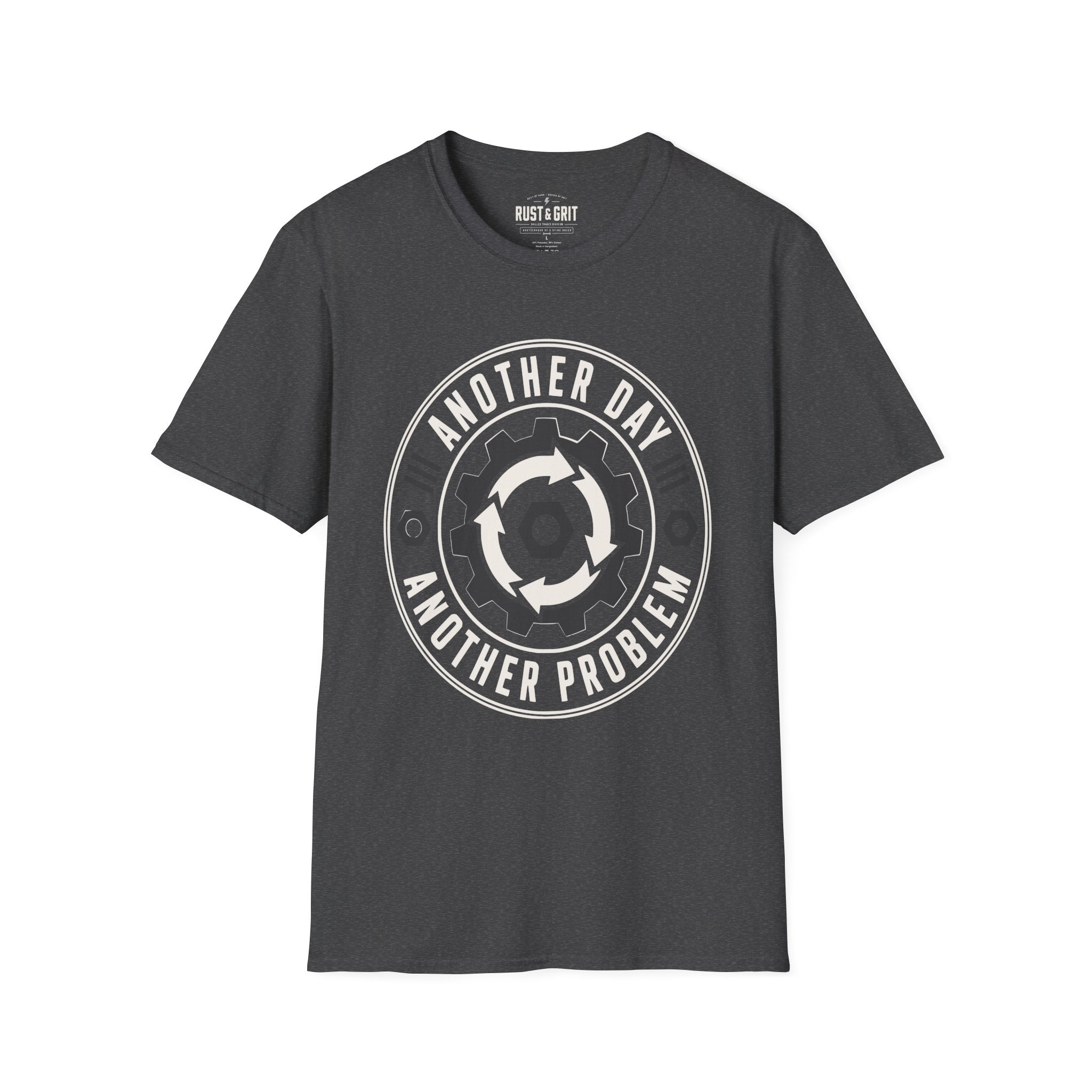 Another Day Another Problem T-Shirt