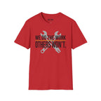 We Do The Work Others Won't T-Shirt