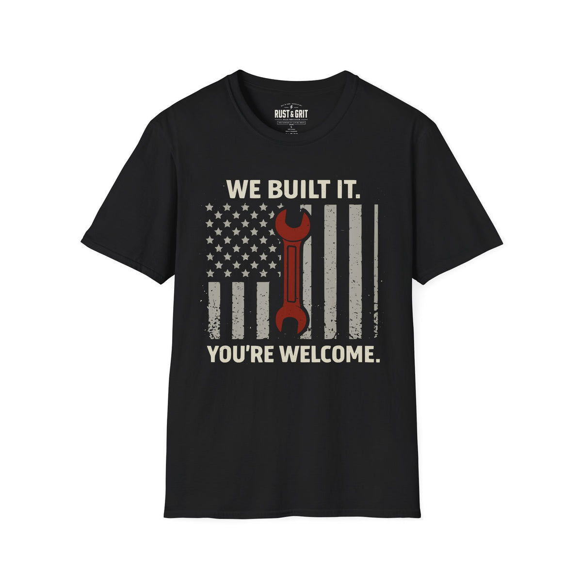 We Built It T-Shirt