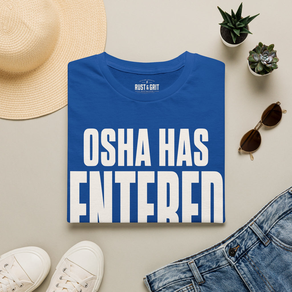 OSHA Has Entered The Chat Ed.2 T-Shirt
