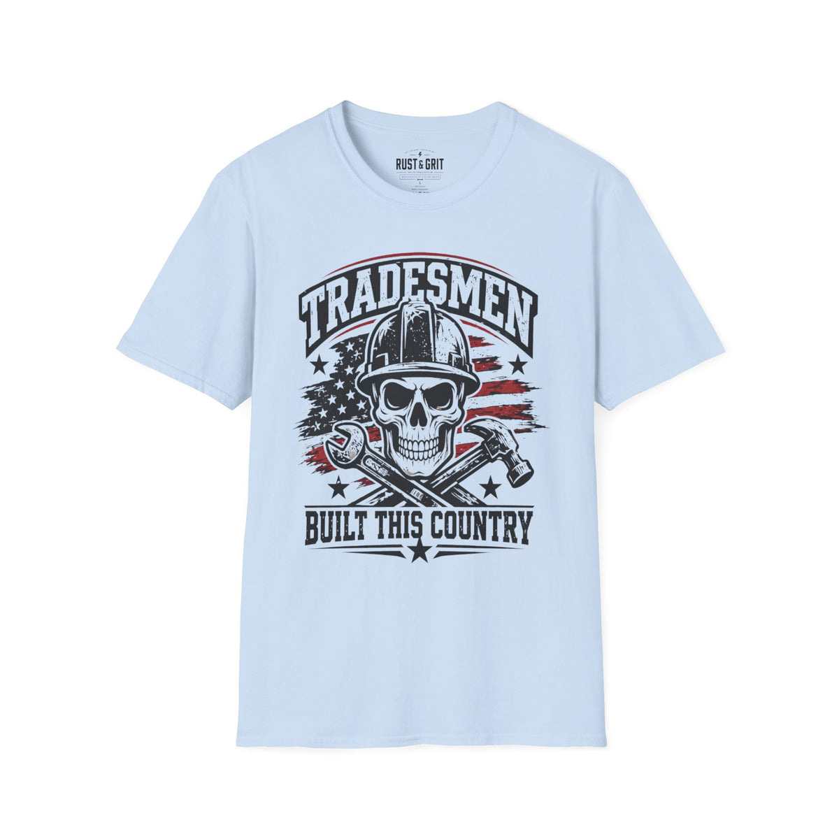 Tradesmen Built This Country T-Shirt