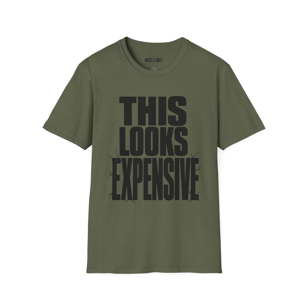 This Looks Expensive T-Shirt