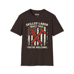 Skilled Labor Built This T-Shirt