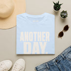 Another Day Another Problem T-Shirt