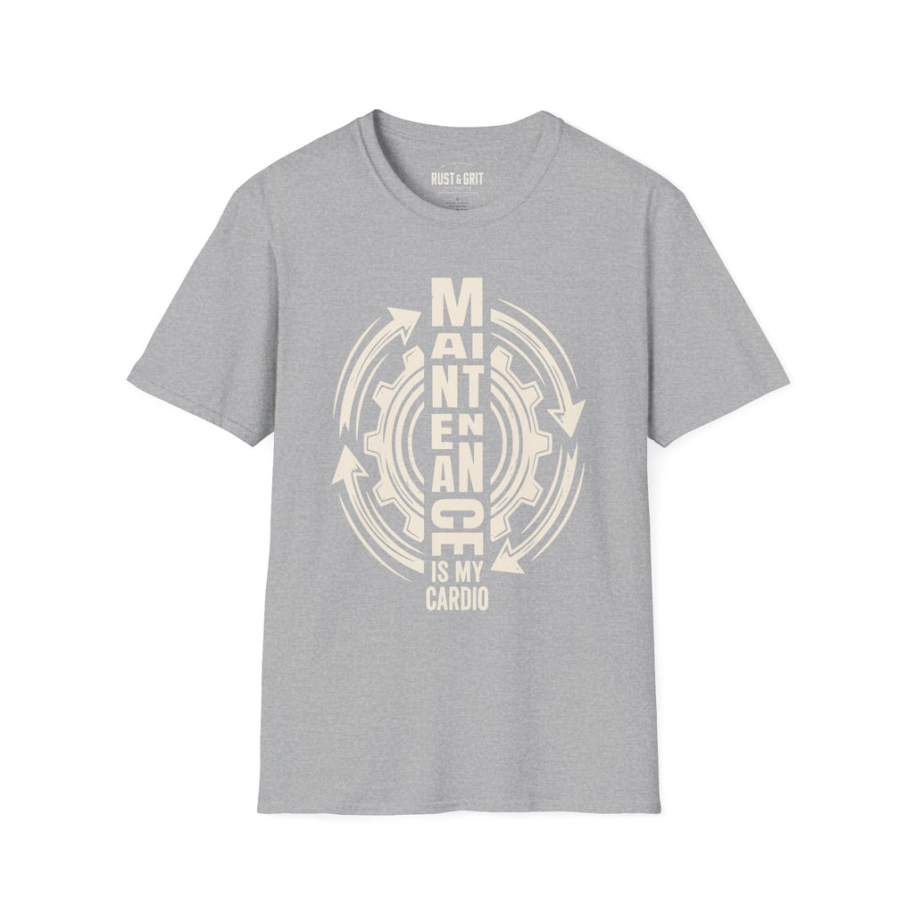 Maintenance Is My Cardio T-Shirt