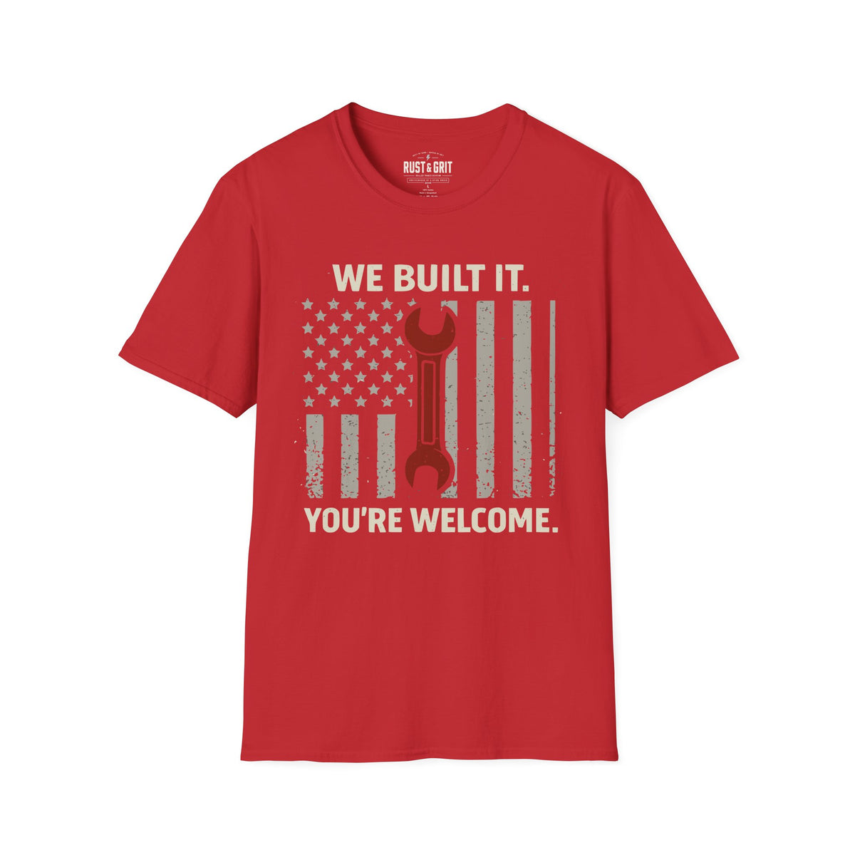 We Built It T-Shirt