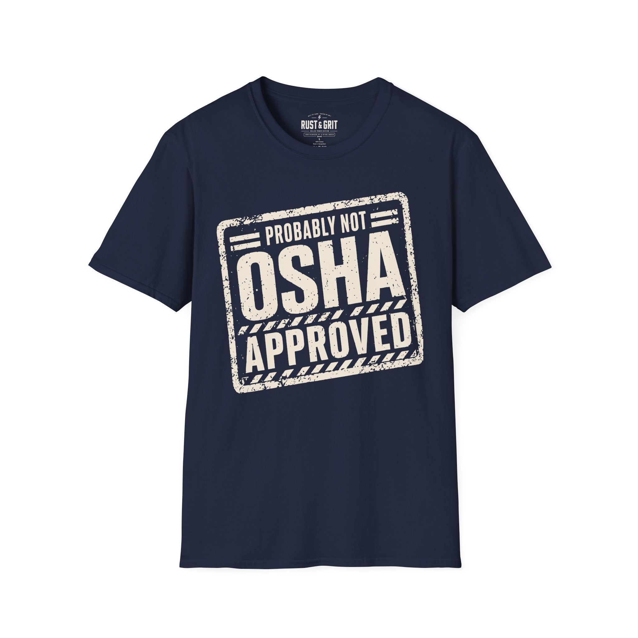 Probably Not OSHA Approved Ed.2 T-Shirt