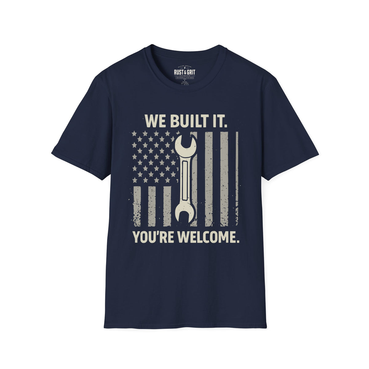We Built It T-Shirt