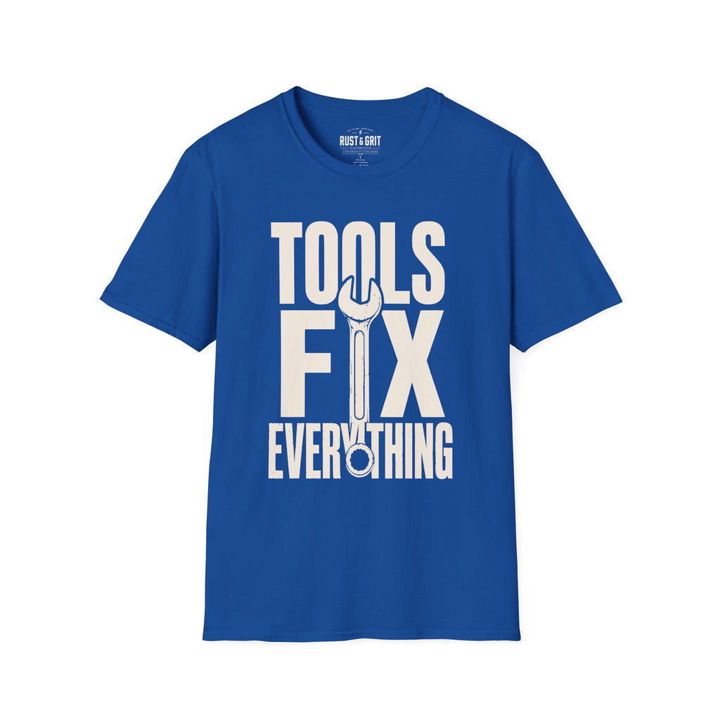Tools Fix Everything T-Shirt