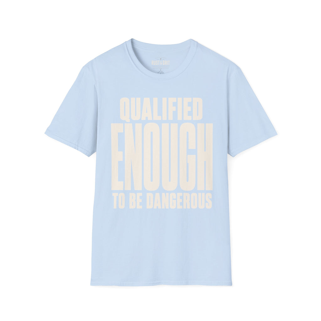 Qualified Enough Ed.3 T-Shirt