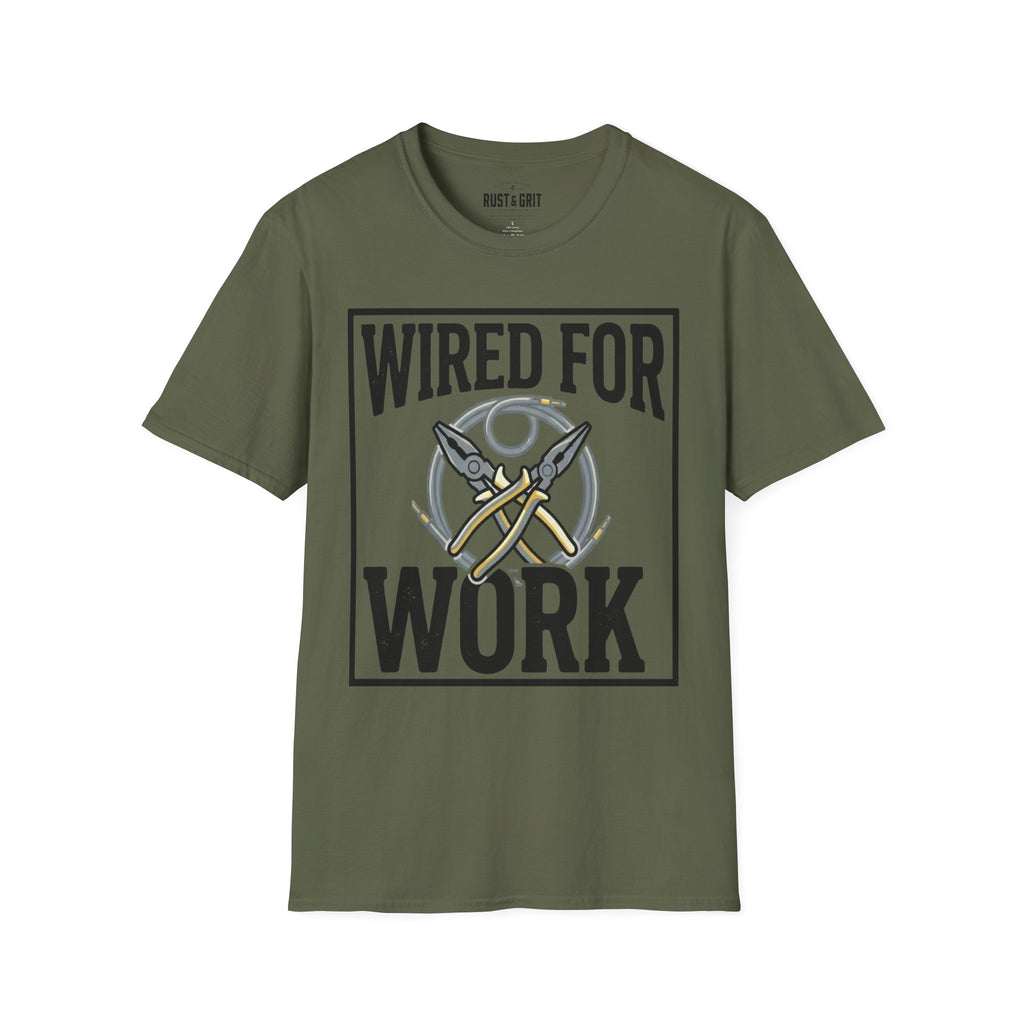 Wired For Work T-Shirt