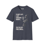 I'm Not Lazy, I Just Conserve Energy T-Shirt