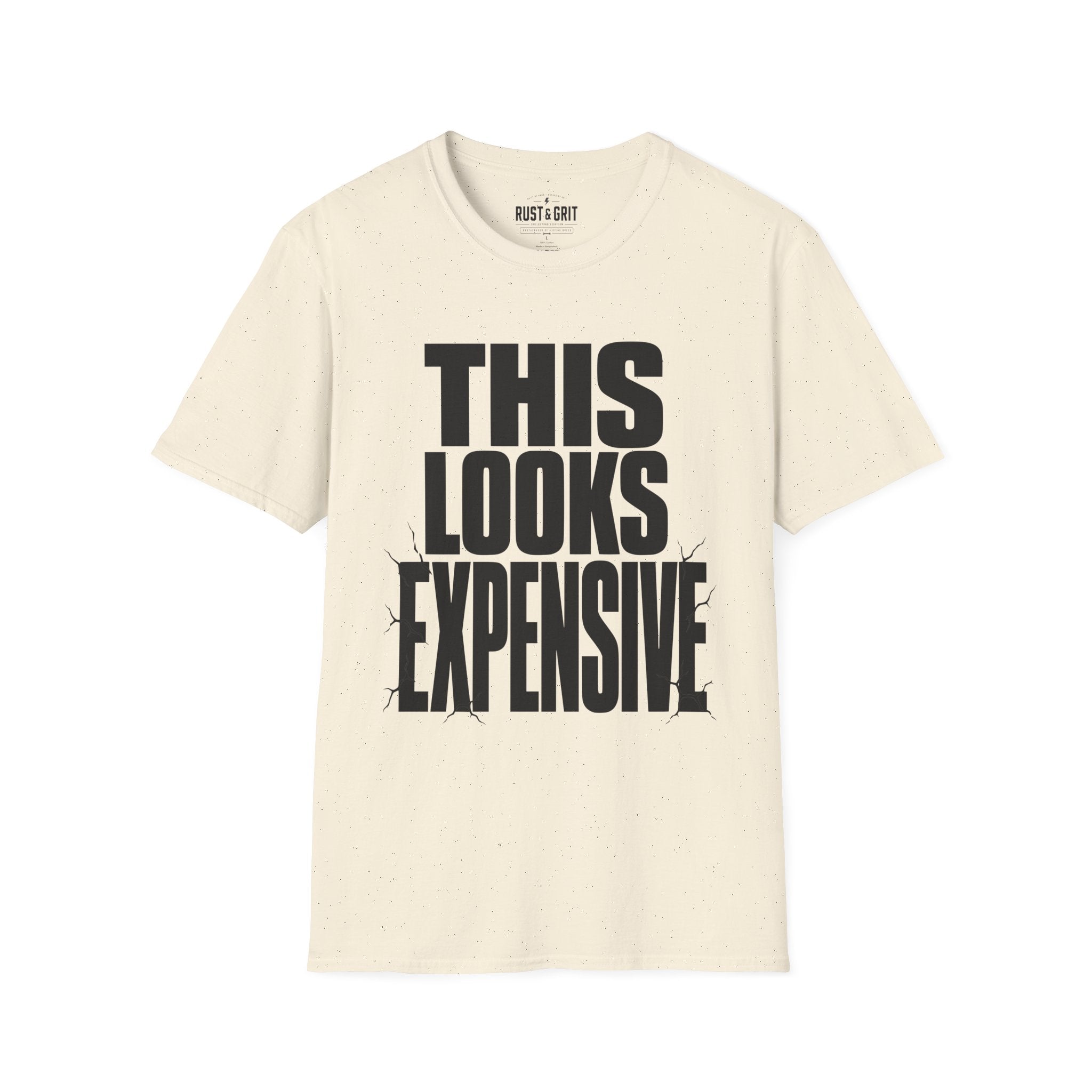This Looks Expensive T-Shirt