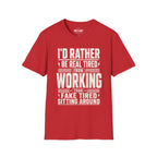 I'd Rather Be Real Tired T-Shirt
