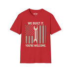 We Built It T-Shirt