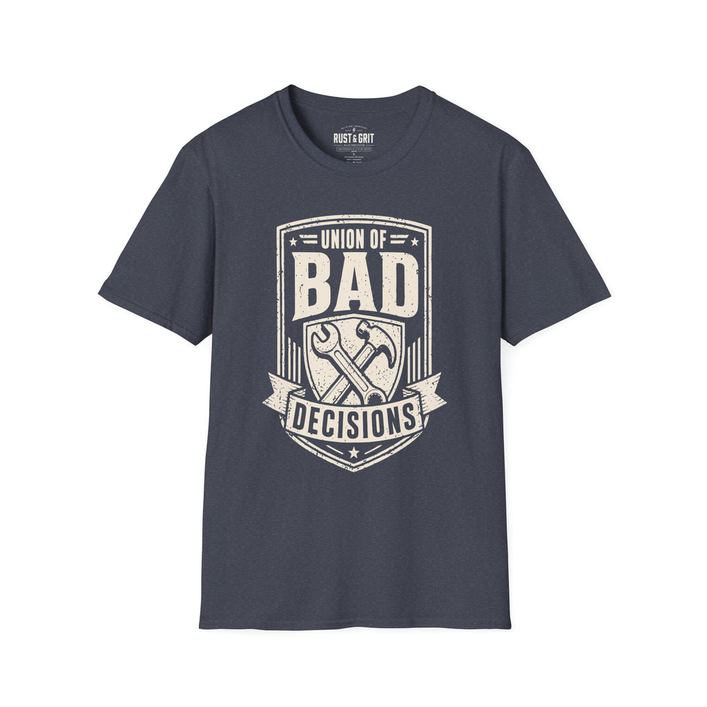 Union Of Bad Decisions T-Shirt