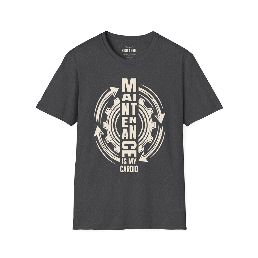 Maintenance Is My Cardio T-Shirt