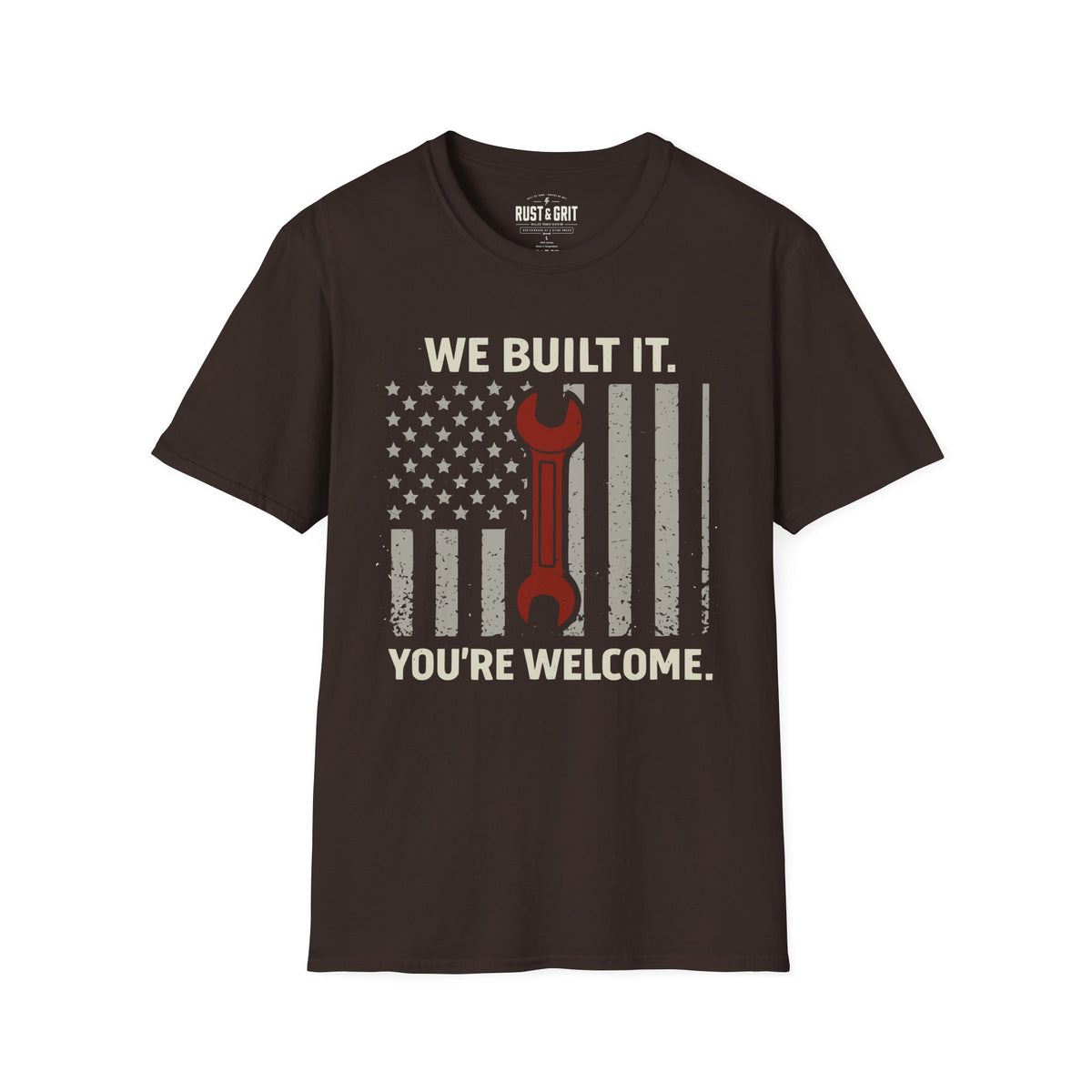 We Built It T-Shirt