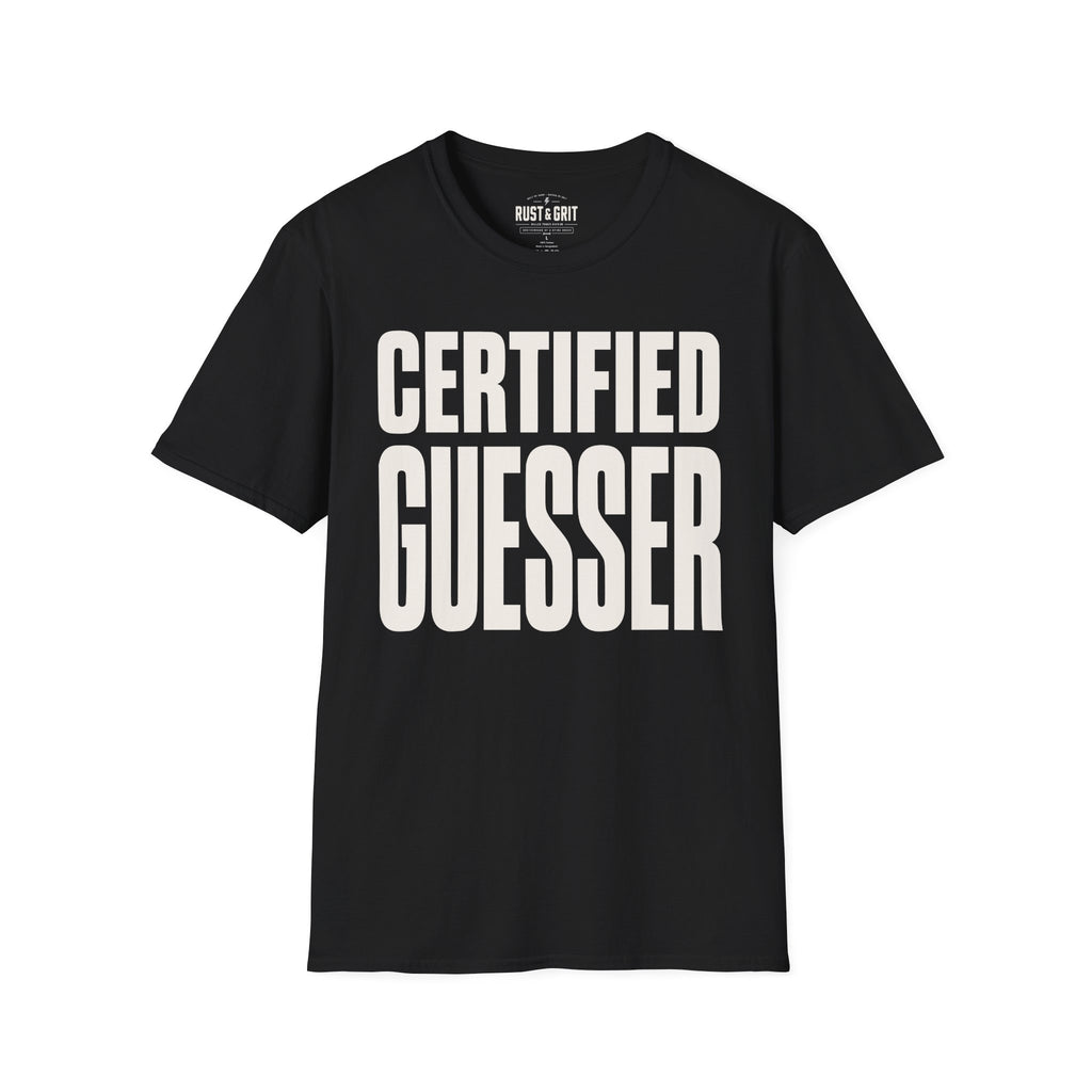 Certified Guesser T-Shirt