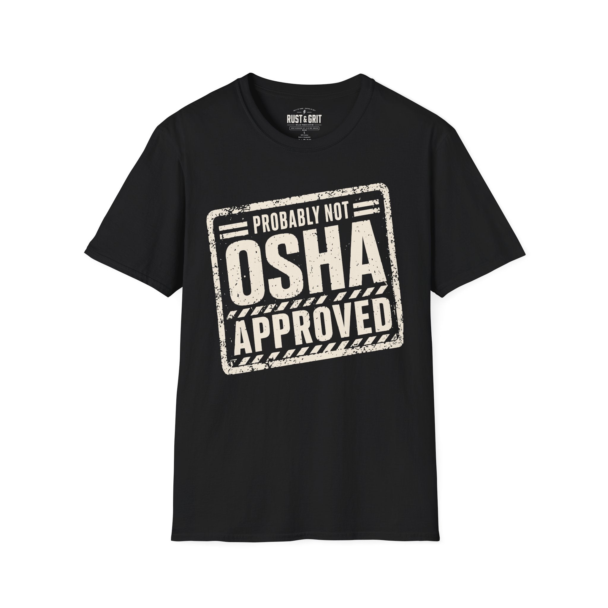 Probably Not OSHA Approved Ed.2 T-Shirt