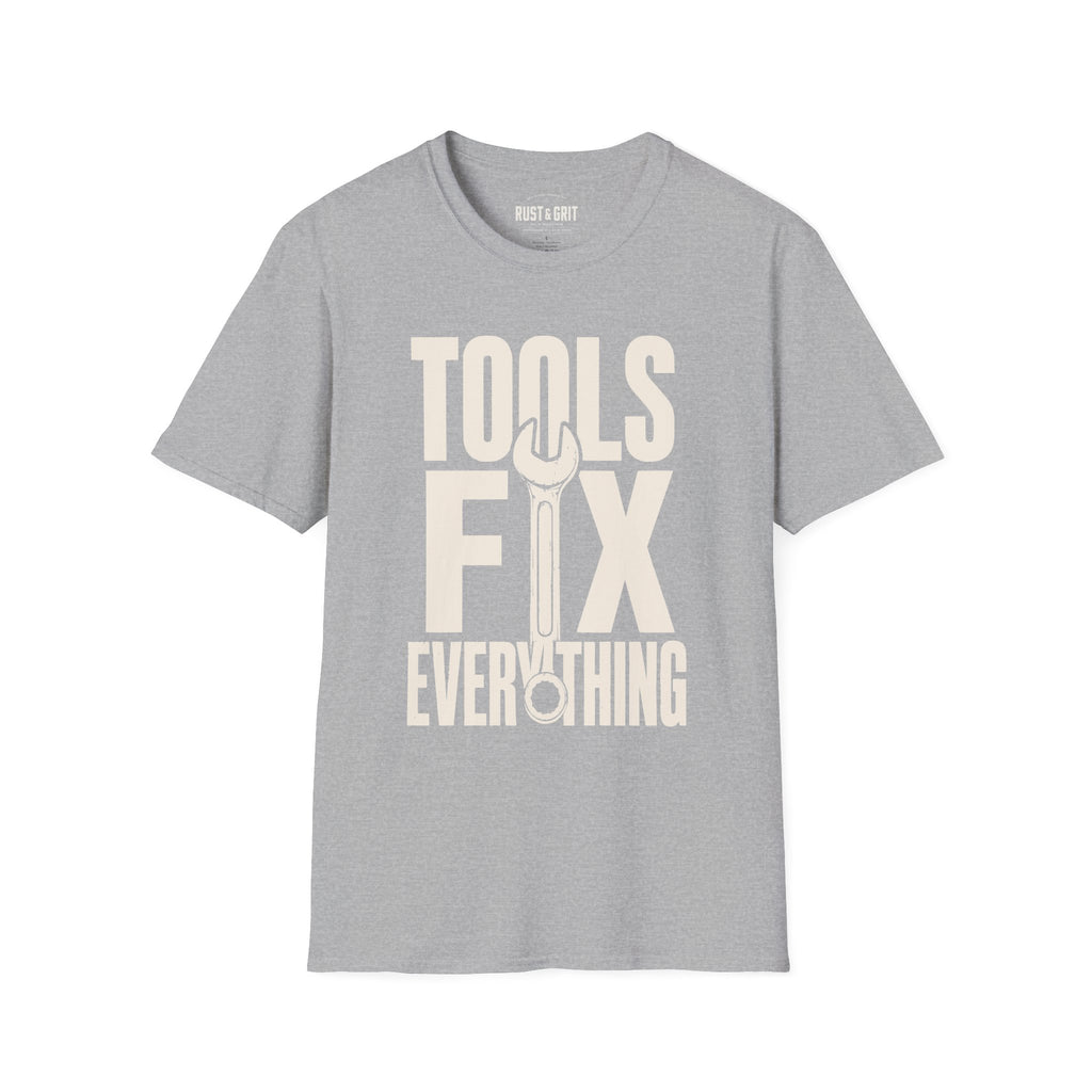 Tools Fix Everything T-Shirt