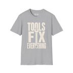 Tools Fix Everything T-Shirt