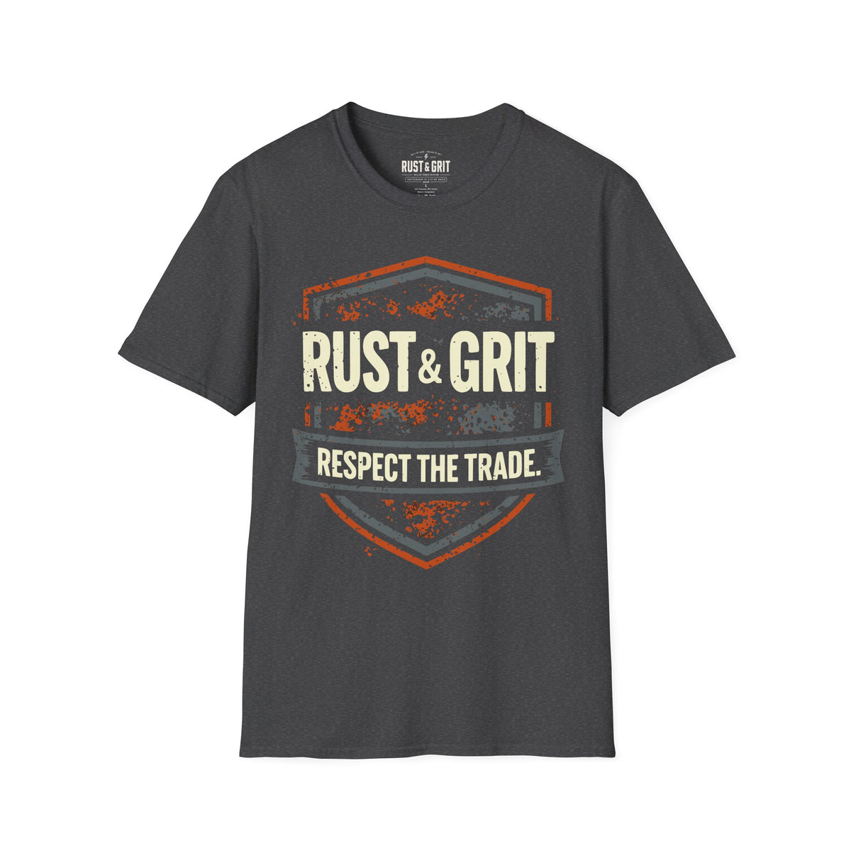 Rust & Grit Respect The Trade T-Shirt