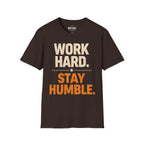Work Hard Stay Humble T-Shirt