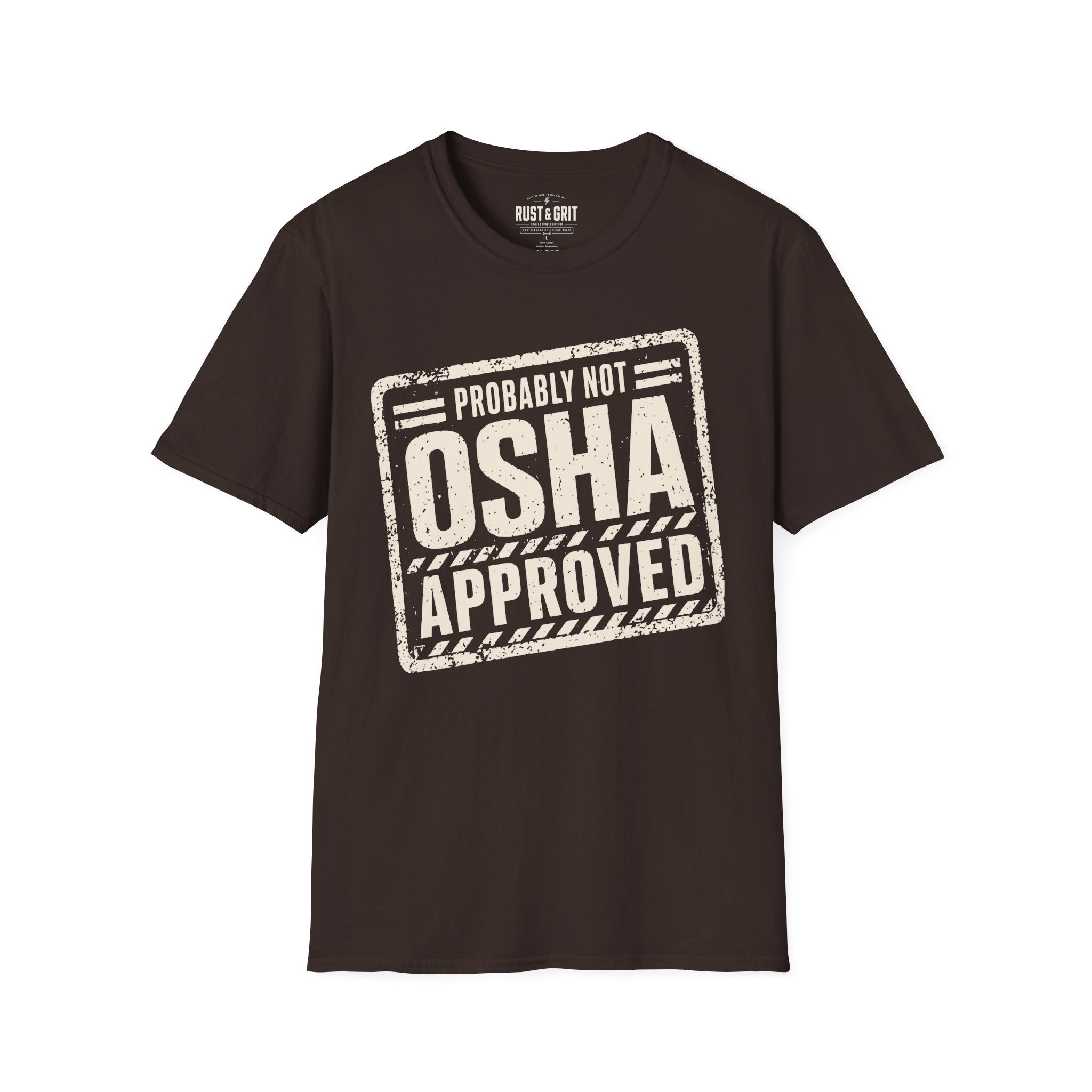 Probably Not OSHA Approved Ed.2 T-Shirt