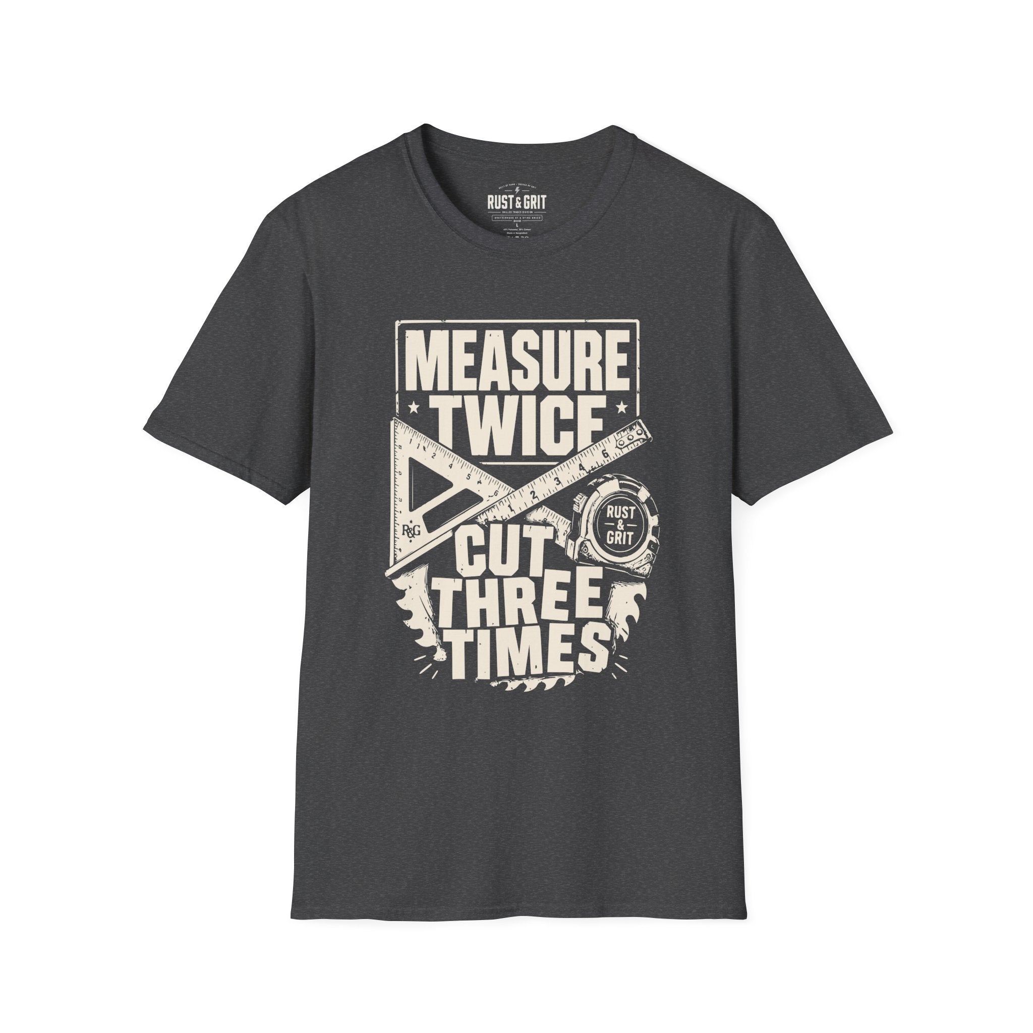Measure Twice T-Shirt