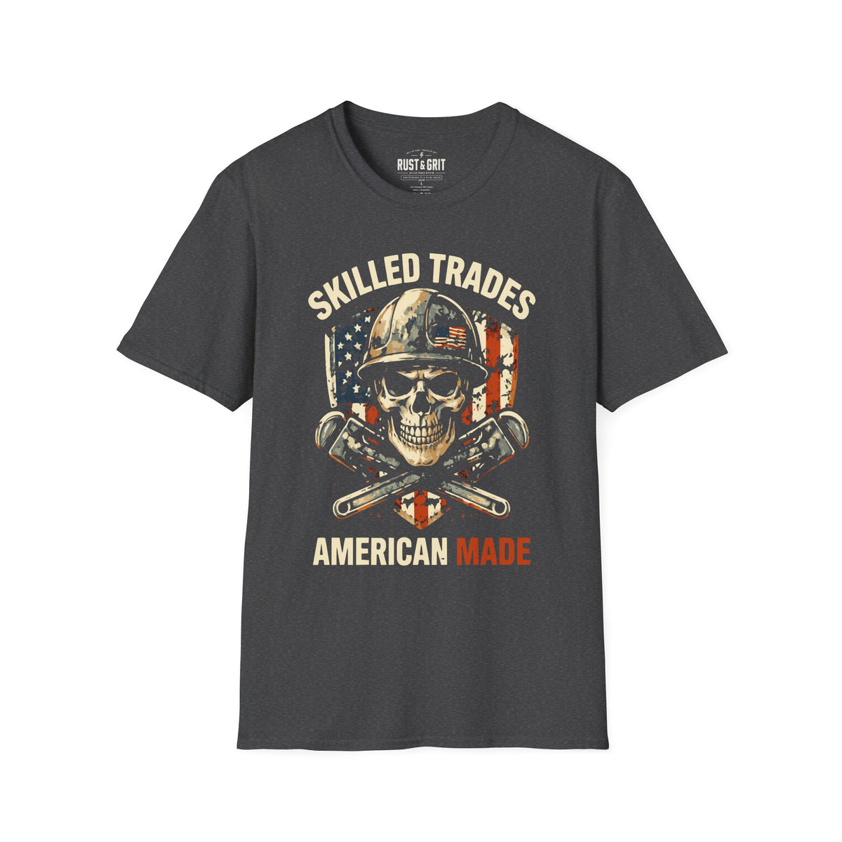 Skilled Trades American Made T-Shirt