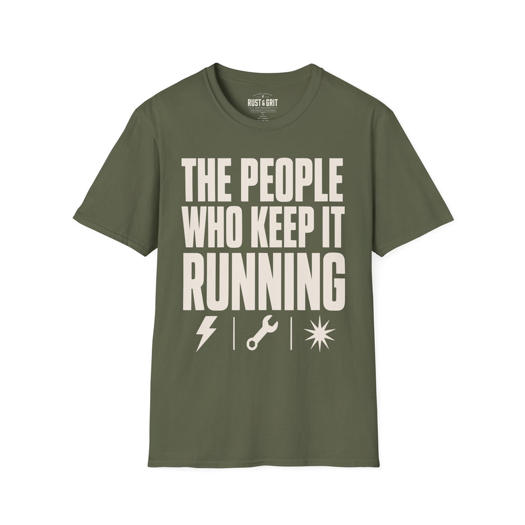 The People Who Keep It Running T-Shirt