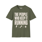 The People Who Keep It Running T-Shirt