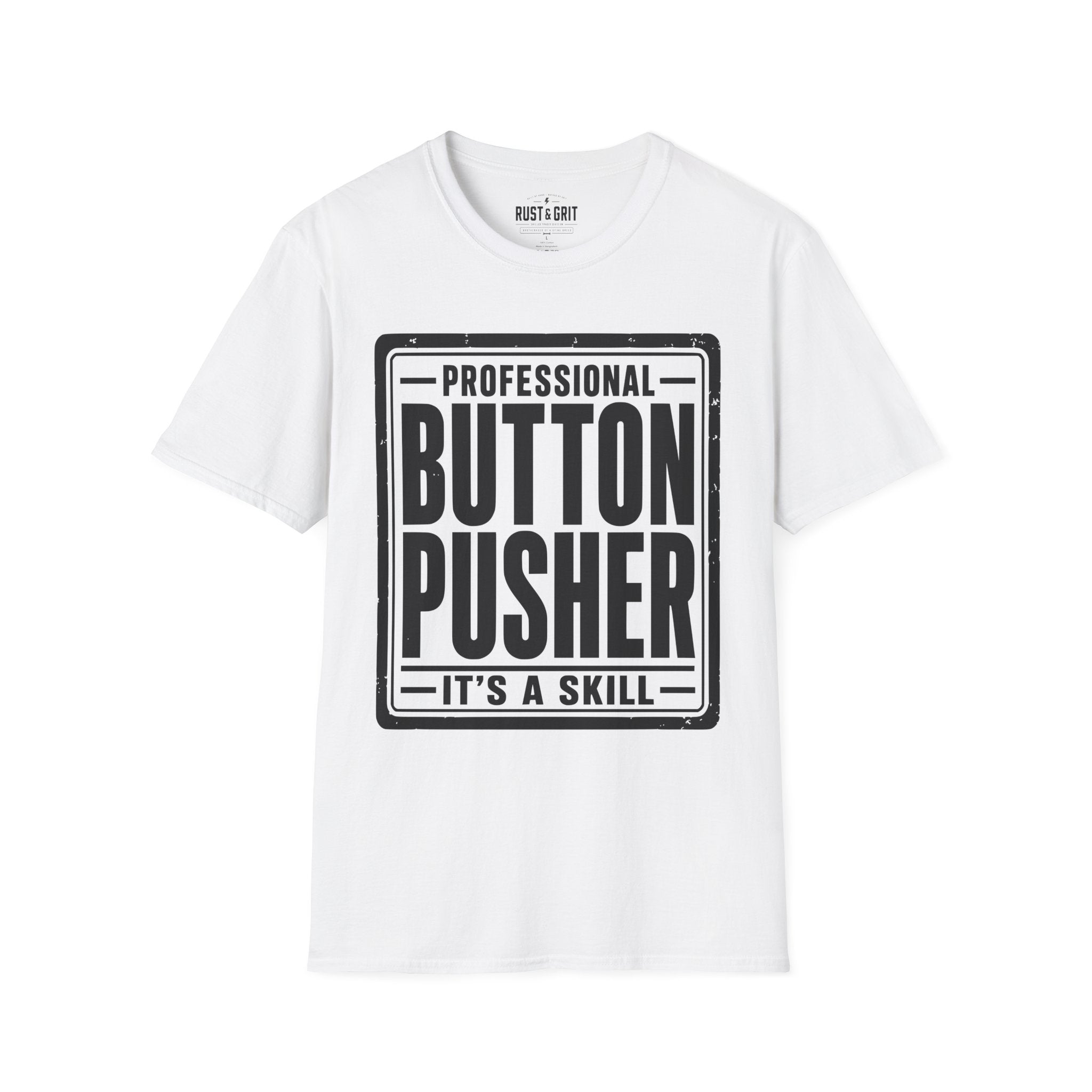 Professional Button Pusher T-Shirt
