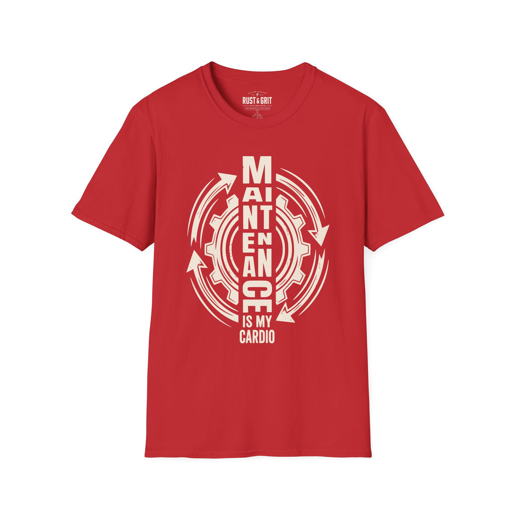 Maintenance Is My Cardio T-Shirt