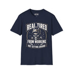 Real Tired T-Shirt