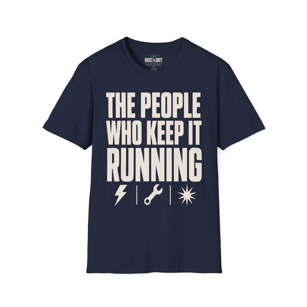 The People Who Keep It Running T-Shirt