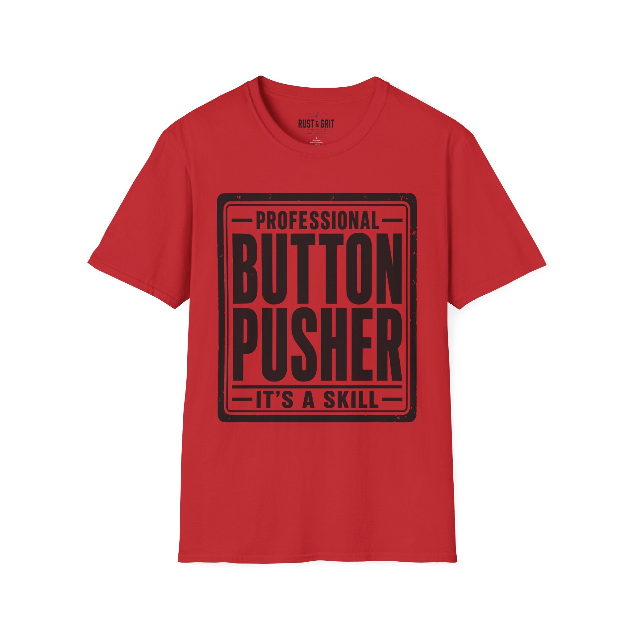 Professional Button Pusher T-Shirt