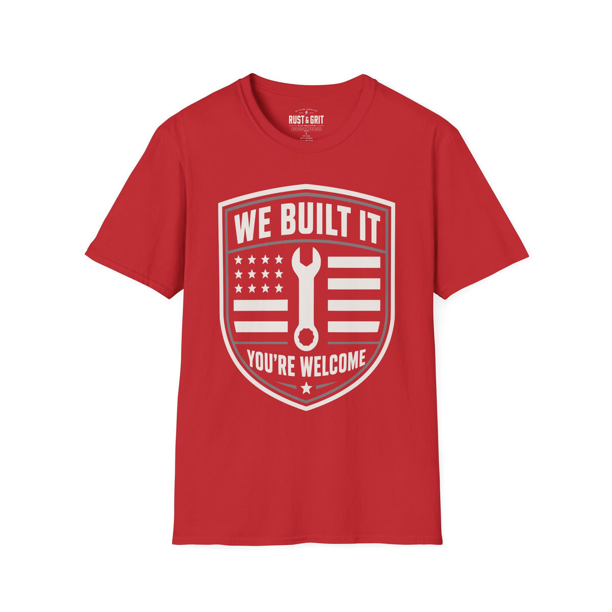 We Built It T-Shirt
