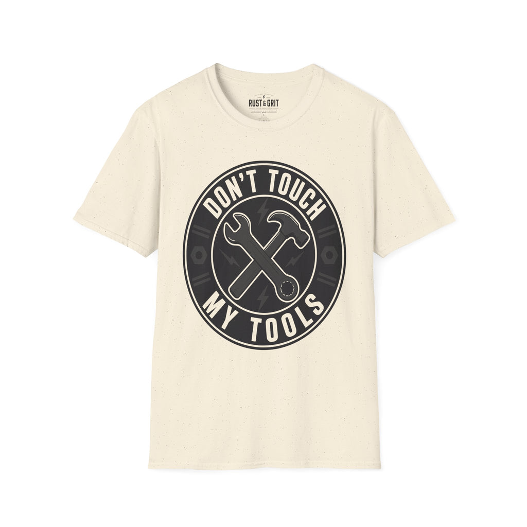 Don't Touch My Tools T-Shirt