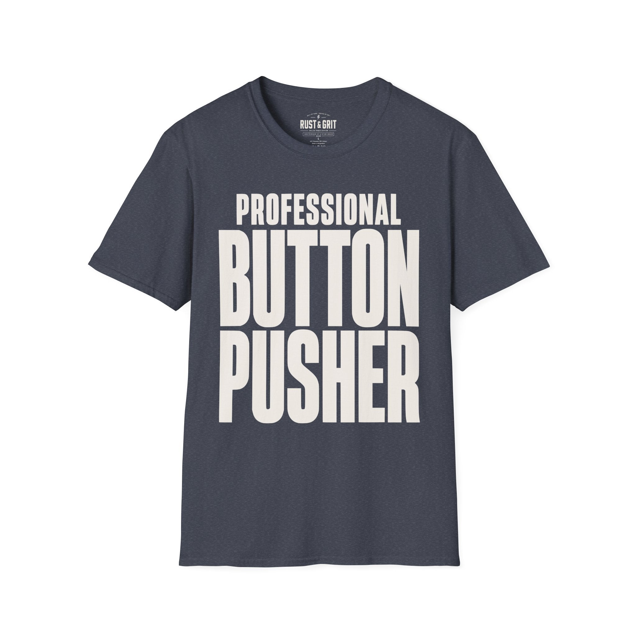 Professional Button Pusher T-Shirt