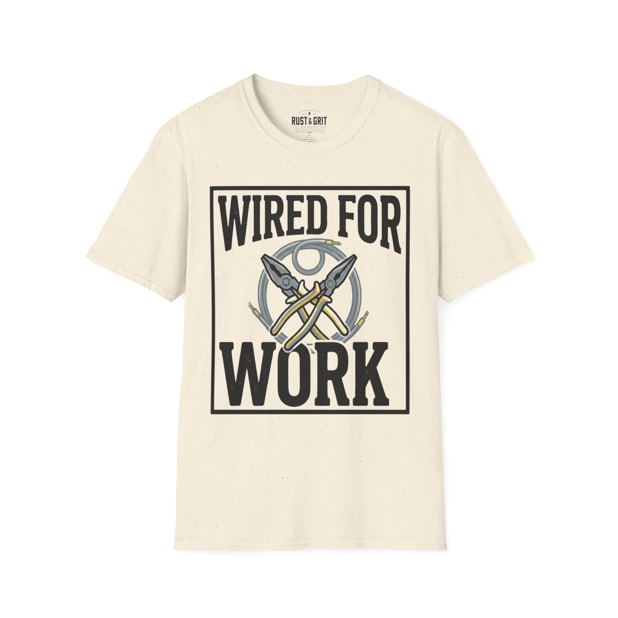 Wired For Work T-Shirt