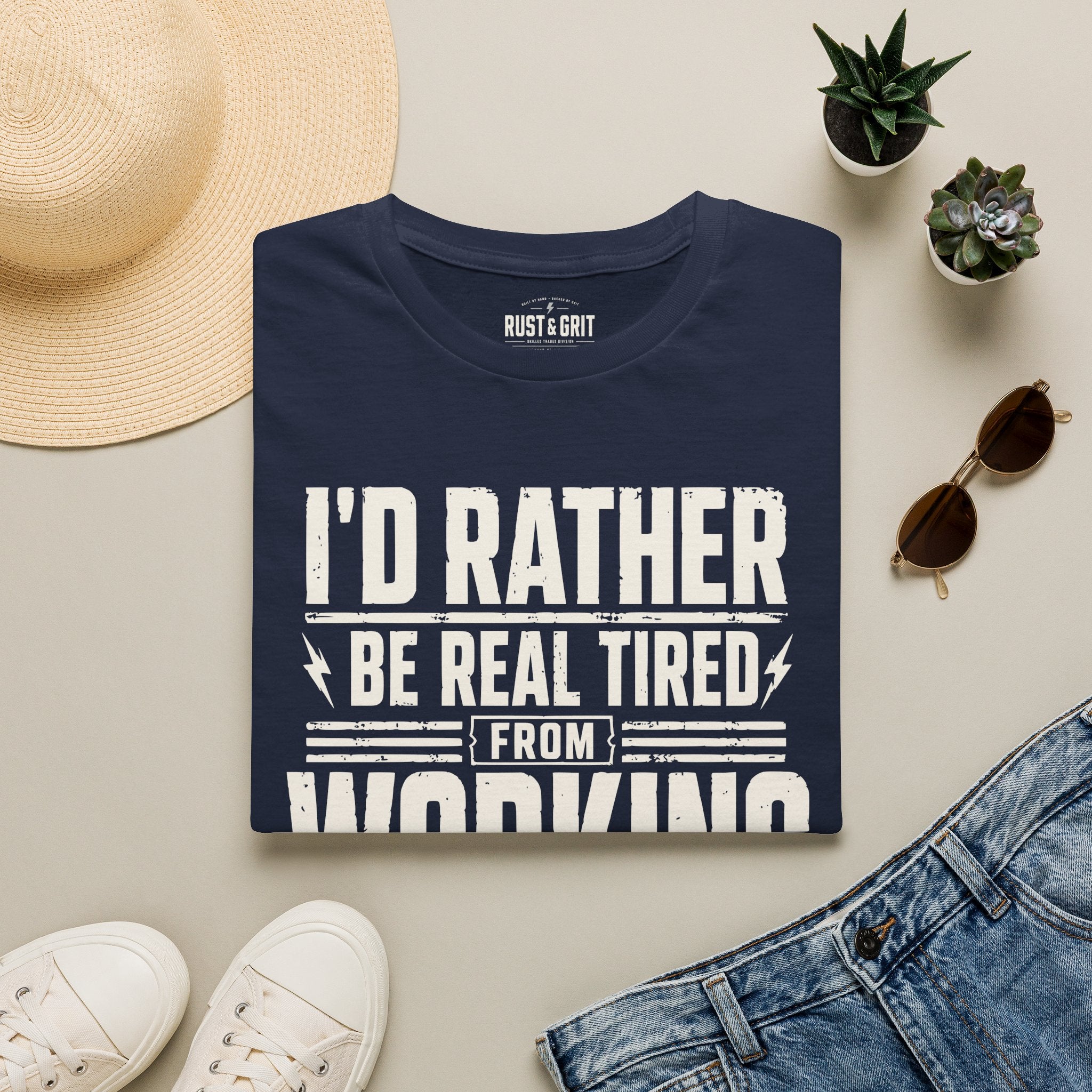 I'd Rather Be Real Tired T-Shirt