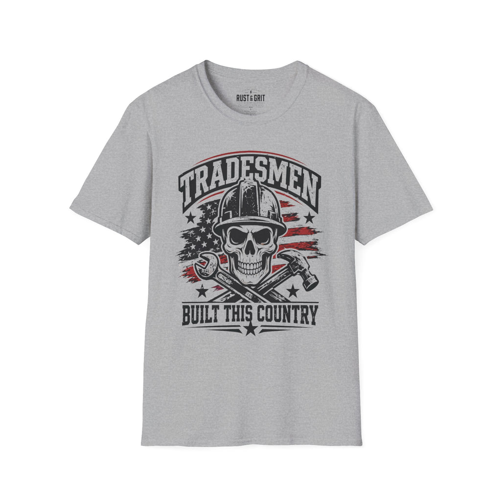 Tradesmen Built This Country T-Shirt
