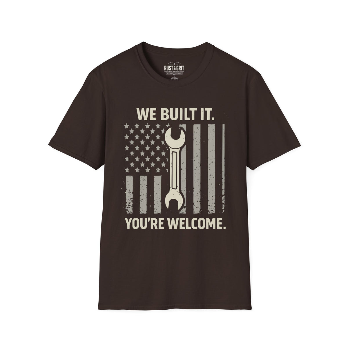 We Built It T-Shirt