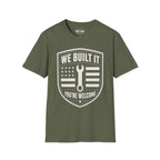 We Built It T-Shirt