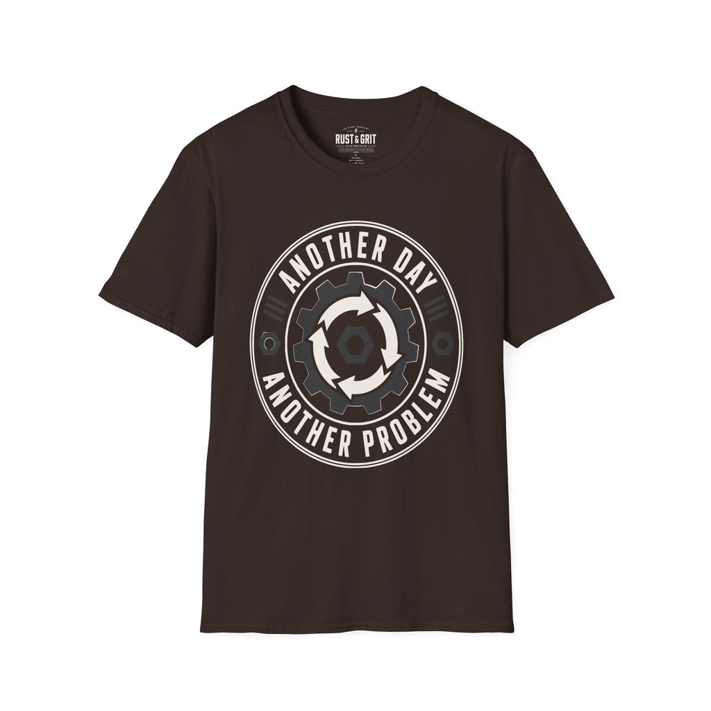 Another Day Another Problem T-Shirt