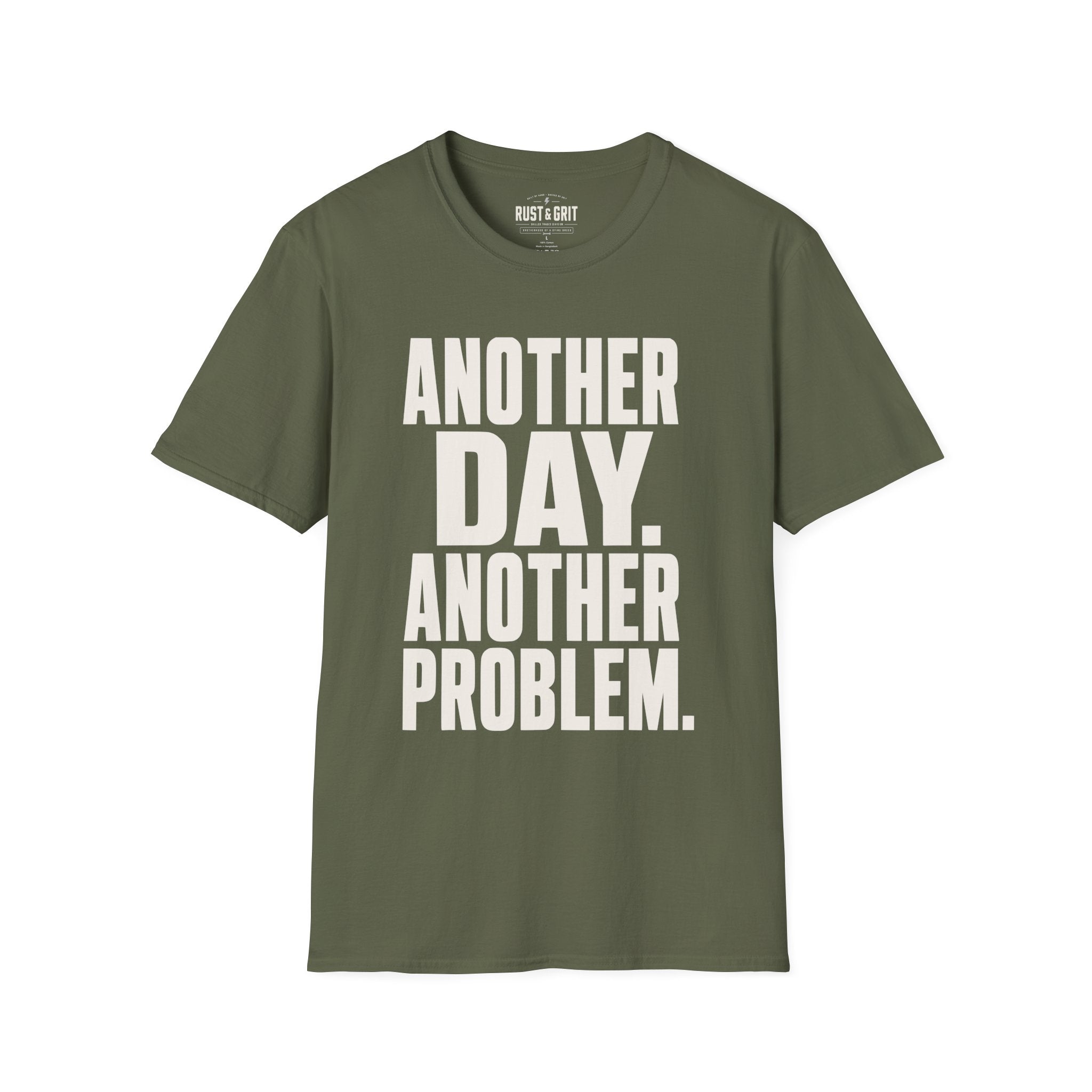 Another Day Another Problem T-Shirt